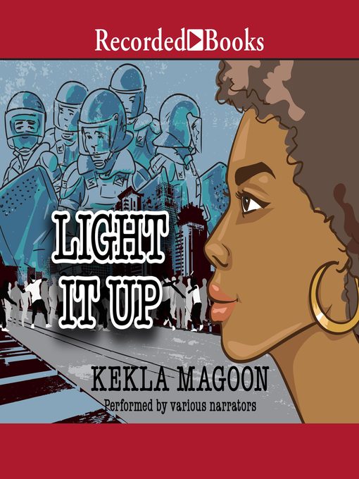 Title details for Light It Up by Kekla Magoon - Available